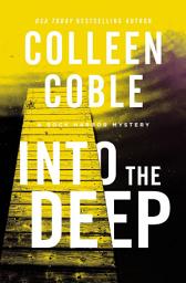 Icon image Into the Deep: Thrilling, Emotional Suspense, Grounded in Faith