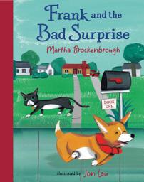 Icon image Frank and the Bad Surprise: Book 1