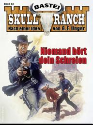 Icon image Skull-Ranch 83: Niemand hört dein Schreien