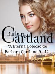 Icon image A Eterna Coleção de Barbara Cartland 9 - 12