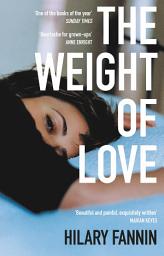 Icon image The Weight of Love