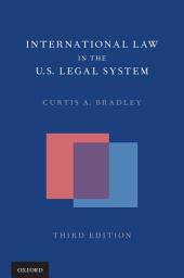 Icon image International Law in the US Legal System: Edition 3