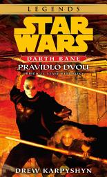 Icon image Star Wars - Darth Bane 2. Pravidlo dvou: Svazek 2