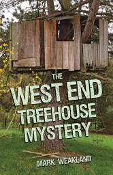 Icon image The West End Treehouse Mystery