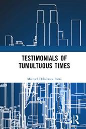 Icon image Testimonials of Tumultuous Times