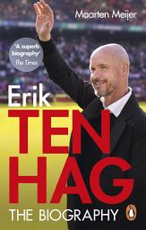 Icon image Ten Hag: The Biography
