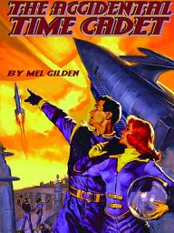 Icon image The Accidental Time Cadet