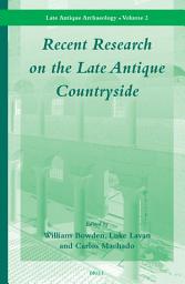 Icon image Recent Research on the Late Antique Countryside