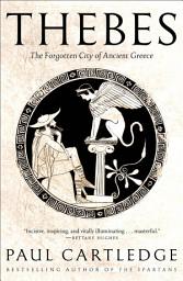 Icon image Thebes: The Forgotten City of Ancient Greece