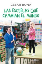 Icon image Las escuelas que cambian el mundo