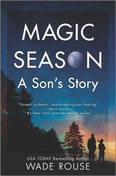 Icon image Magic Season: A Son's Story