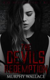Icon image The Devil's Redemption: Blade and Sasha - Book 2