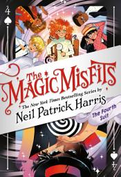 Icon image The Magic Misfits: The Fourth Suit