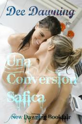 Icon image Una Conversión Sáfica por Dee Dawning