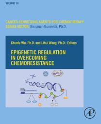 Icon image Epigenetic Regulation in Overcoming Chemoresistance