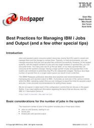 Icon image Best Practices for Managing IBM i Jobs and Output (and a few other special tips)