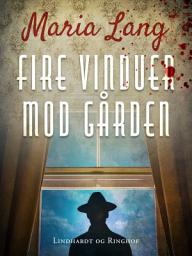 Icon image Fire vinduer mod gården: Bind 34