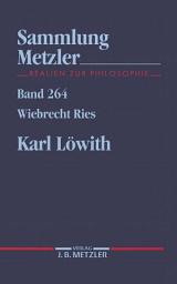Icon image Karl Löwith: Sammlung Metzler, 264