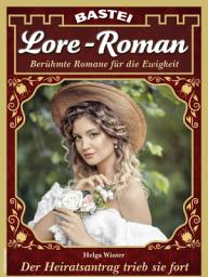 Icon image Lore-Roman 104: Der Heiratsantrag trieb sie fort