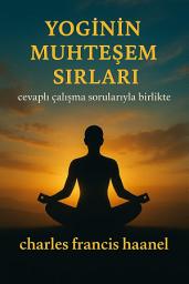 Icon image Yoginin Muhteşem Sırları + cevaplı çalışma soruları