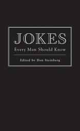 Icon image Jokes Every Man Should Know