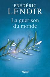 Icon image La guérison du monde