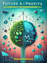 Icon image Future AI Profits: Included with 130 AI + 160 Cryptocurrency Predictions