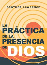 Icon image La práctica de la presencia de Dios