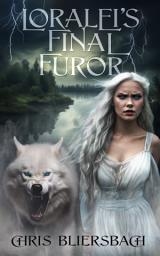 Icon image Loralei's Final Furor: A Sequel to the Slaughter Minnesota Horror Series - Book 3
