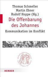 Icon image Die Offenbarung des Johannes: Kommunikation im Konflikt