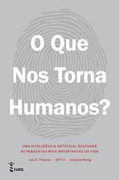Icon image O Que Nos Torna Humanos?