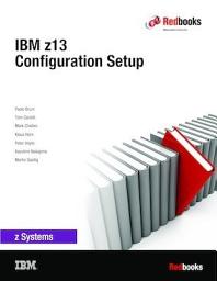 Icon image IBM z13 Configuration Setup