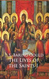 Icon image The Lives of the Saints I
