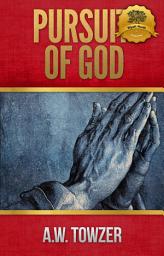 Icon image The Pursuit of God
