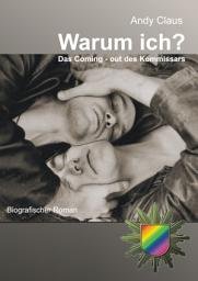 Icon image Warum Ich?: Das Coming-out des Kommissars