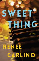 Icon image Sweet Thing: A Novel