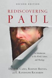 Icon image Rediscovering Paul: An Introduction to His World, Letters, and Theology