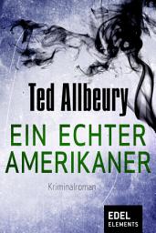 Icon image Ein echter Amerikaner: Spionagekrimi