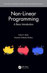 Icon image Non-Linear Programming: A Basic Introduction