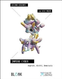 Icon image Impero Cyber: digitale, diritti, democrazia