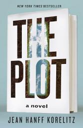 Icon image The Plot: A Novel