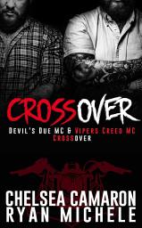 Icon image Crossover: Devil's Due MC and Vipers Creed MC Prequel