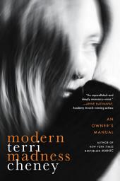Icon image Modern Madness: An Owner's Manual