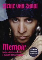 Icon image Memoir: La mia odissea, fra rock e passioni non corrisposte