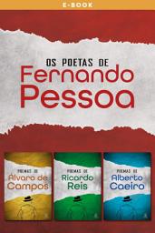 Icon image Os poetas de Fernando Pessoa