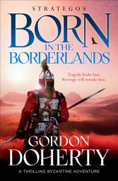 Icon image Strategos: Born in the Borderlands