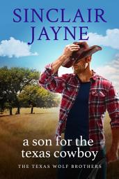 Icon image A Son for the Texas Cowboy