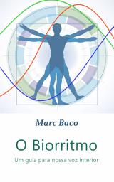 Icon image O Biorritmo - Um guia para nossa voz interior