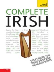 Icon image Complete Irish Beginner to Intermediate Book and Audio Course: Learn to read, write, speak and understand a new language with Teach Yourself