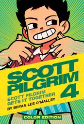 Icon image Scott Pilgrim: Scott Pilgrim Gets It Together Color Edition